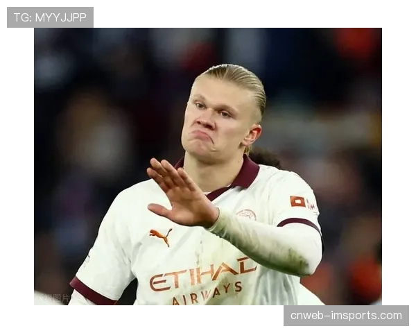 人物特写：专访哈兰德，谈复出后状态与未来规划